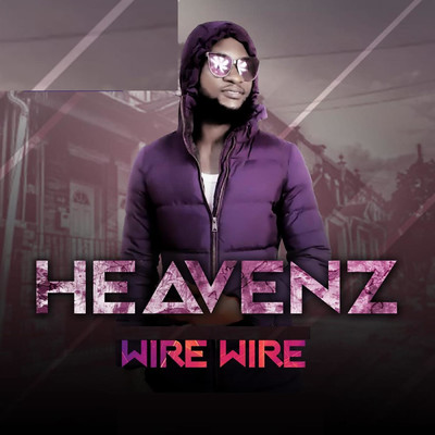 シングル/Wire Wire/Heavenz