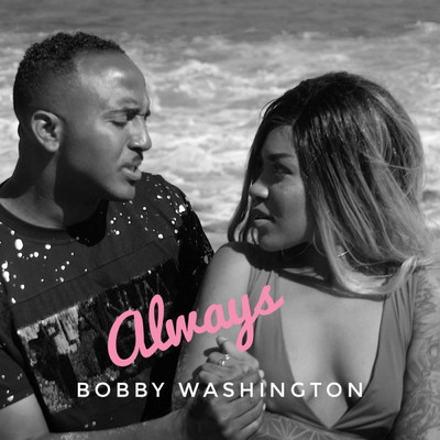 Always (Drum N Bass)/Bobby Washington