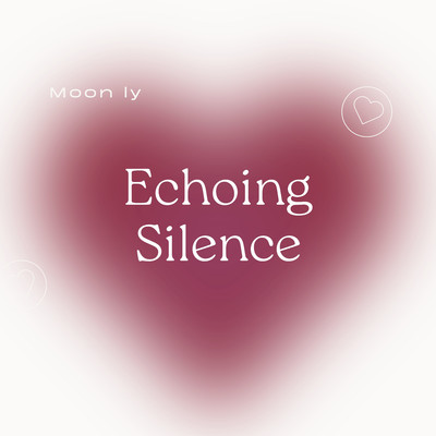 アルバム/Echoing Silence/Moon ly