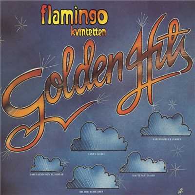 アルバム/Golden Hits/Flamingokvintetten