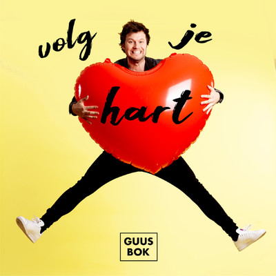 Volg Je Hart/Guus Bok