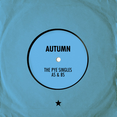 The Pye Singles As & Bs/Autumn