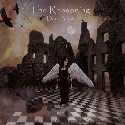 Dark Angel/The Reasoning