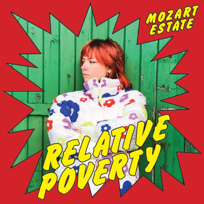 Relative Poverty/Mozart Estate