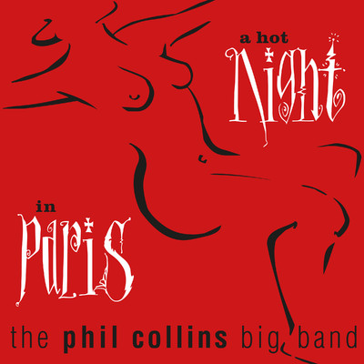 Hold on My Heart (Live) [2019 Remaster]/The Phil Collins Big Band