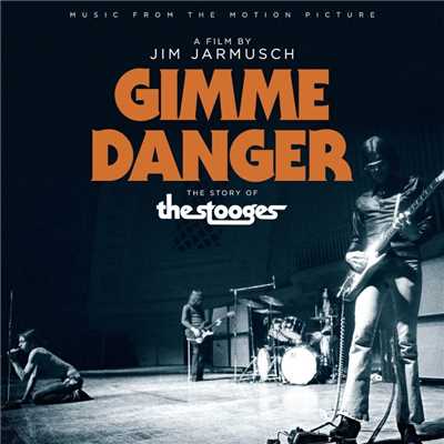 Gimme Danger (Bowie Mix)/Iggy & The Stooges