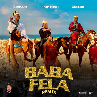 シングル/Baba Fela (feat. Laycon, Zlatan) [Remix]/Mr Real