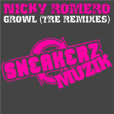 Growl (The Remixes)/Nicky Romero