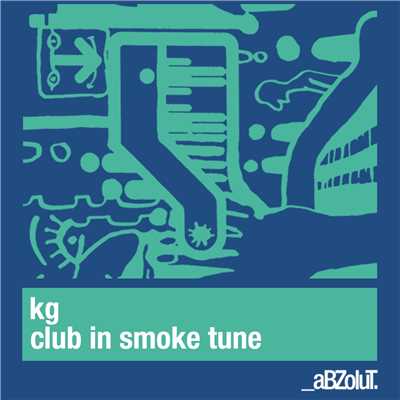 アルバム/Club In Smoke Tune/KG