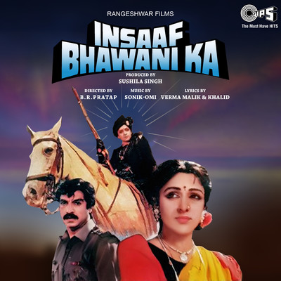 アルバム/Insaaf Bhawani Ka (Original Motion Picture Soundtrack)/Sonik-Omi