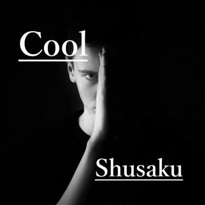 シングル/Cool/Shusaku