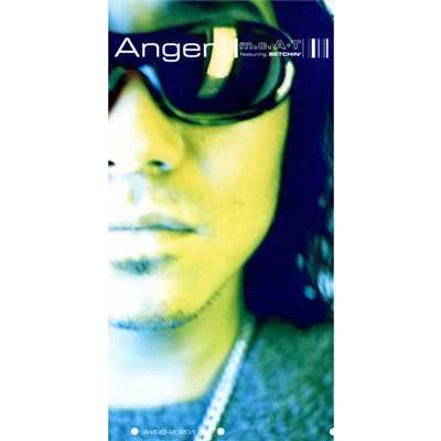 Anger/m.c.A・T featuring BETCHIN'