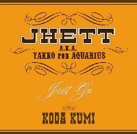 Just Go(instrumental)/JHETT a.k.a. YAKKO for AQUARIUS