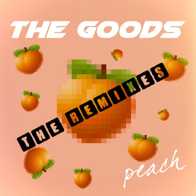 シングル/Peach (Instrumental)/The Goods