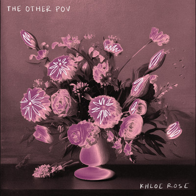 シングル/The Other POV/Khloe Rose