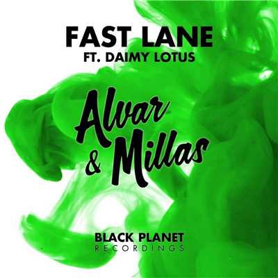 シングル/Fast Lane (Extended) [feat. Daimy Lotus]/Alvar & Millas