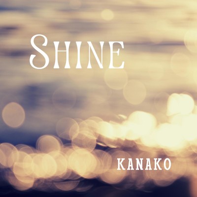 SHINE/KANAKO