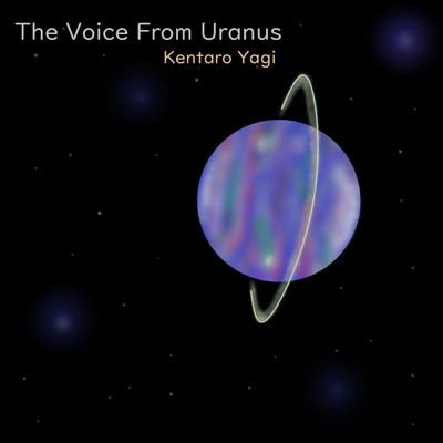 シングル/The Voice From Uranus/八木 健太郎