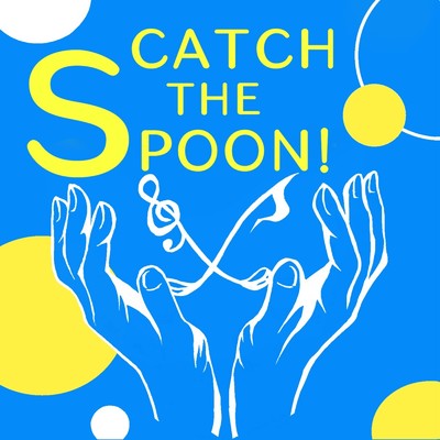 Catch The Spoon！/SODA SPOON？