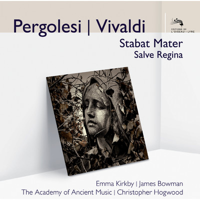 Pergolesi Stabat Mater, Salve Regina; Vivaldi/エマ・カークビー／ジェイムズ・ボウマン／エンシェント室内管弦楽団／クリストファー・ホグウッド
