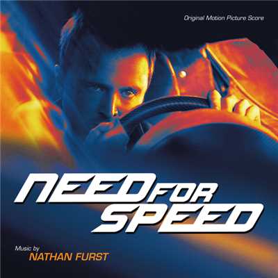アルバム/Need For Speed (Original Motion Picture Soundtrack)/Nathan Furst
