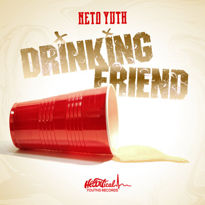 シングル/Drinking Friend/Neto Yuth