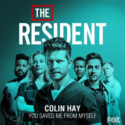 You Saved Me from Myself (From ”The Resident: Season 2”)/コリン・ヘイ