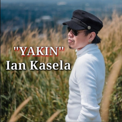 シングル/Yakin/Ian Kasela