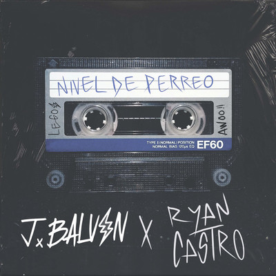 Nivel De Perreo (Explicit)/J. バルヴィン／Ryan Castro