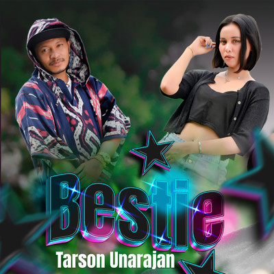 Bestie/Tarson Unarajan