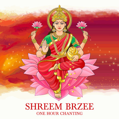 シングル/Shreem Brzee (One Hour Chanting)/Shagun Sodhi