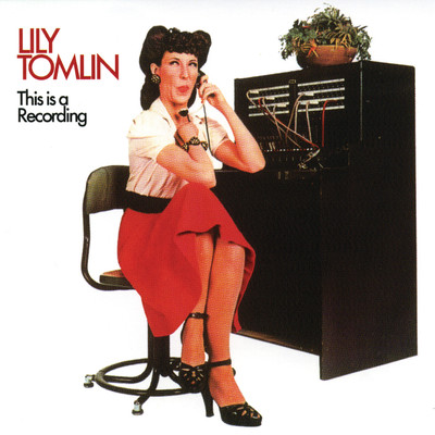 Obscene Phone Call (Live At The Ice House／1971)/Lily Tomlin