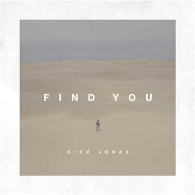 Find You/ニック・ジョナス