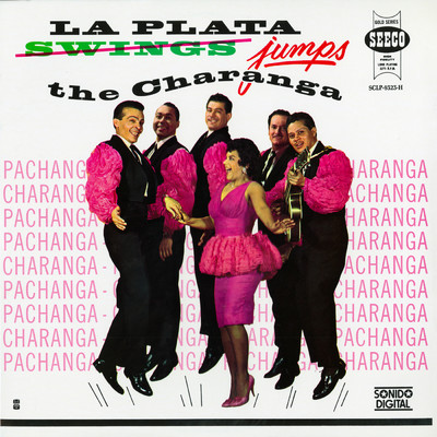 アルバム/La Plata Swings Jumps The Charanga/La Playa Sextet