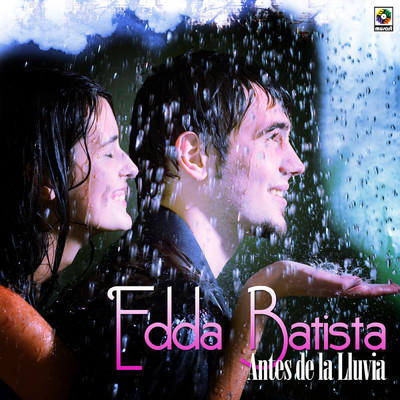 シングル/Antes De La Lluvia/Edda Batista