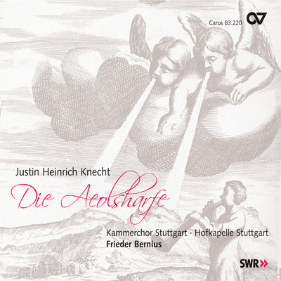 シングル/Knecht: Die Aeolsharfe ／ Act III - Unsere Herzen beben/Hofkapelle Stuttgart／シュトットガルト室内合唱団／フリーダー・ベルニウス
