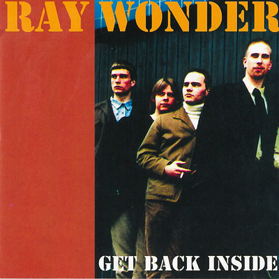 アルバム/Get Back Inside/Ray Wonder