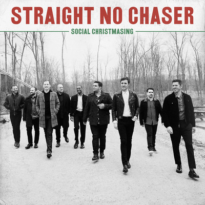 Celebrate Me Home (with Kenny Loggins) [Bonus Track]/Straight No Chaser