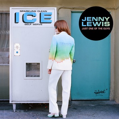 Just One of the Guys/Jenny Lewis