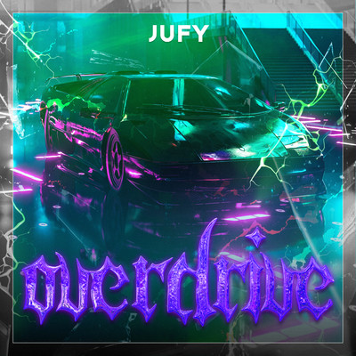 シングル/Overdrive/Jufy