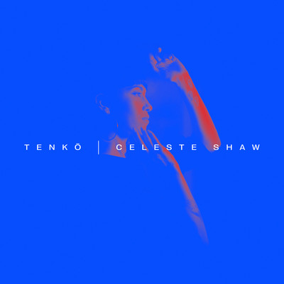 Tenko/Celeste Shaw