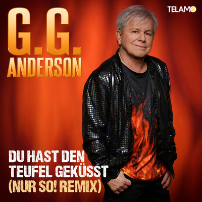 シングル/Du hast den Teufel gekusst (Nur So！ Remix)/G.G. Anderson