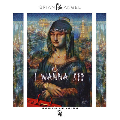 I Wanna See (feat. Yung Lott)/Brian Angel