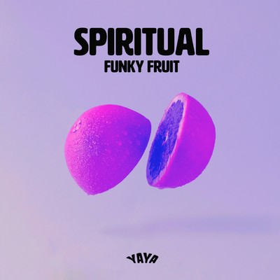 シングル/Spiritual/Funky Fruit