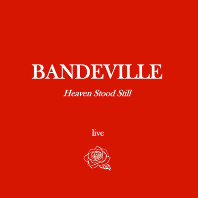 Across the Borderline (Live)/BANDEVILLE