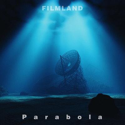 シングル/Parabola/Filmland