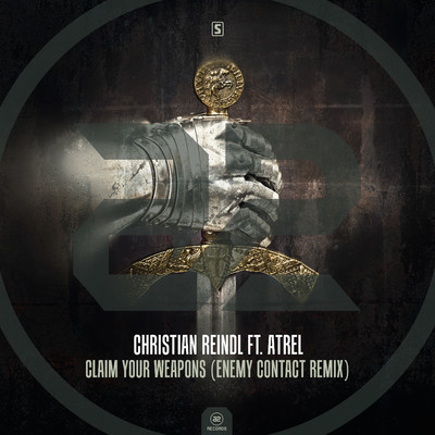 Claim Your Weapons (Enemy Contact Remix)/Christian Reindl ft. Atrel