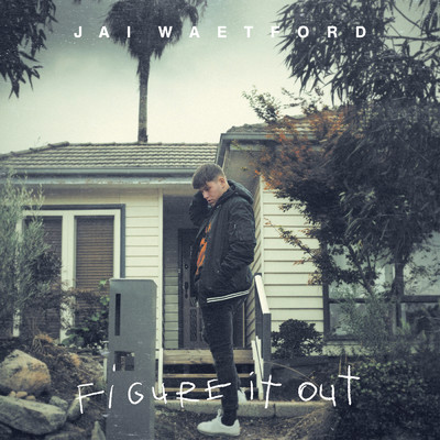 アルバム/Figure It Out - EP (Explicit)/Jai Waetford