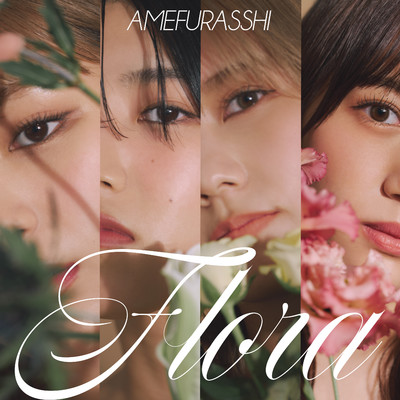 アルバム/Flora/AMEFURASSHI
