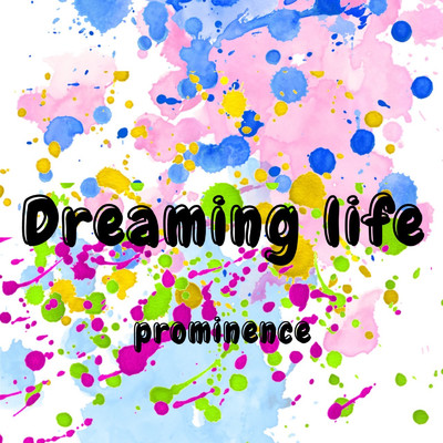 Dreaming life/prominence